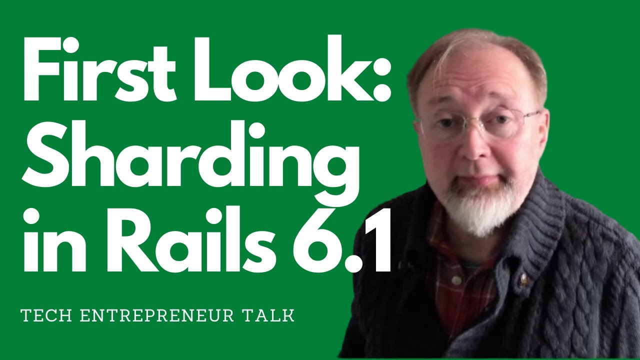 First Look: Sharding in Rails 6.1