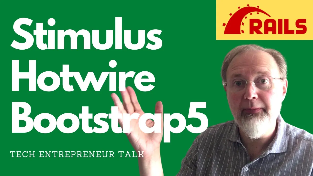Stimulus, Hotwire, Bootstrap 5, Rails 6