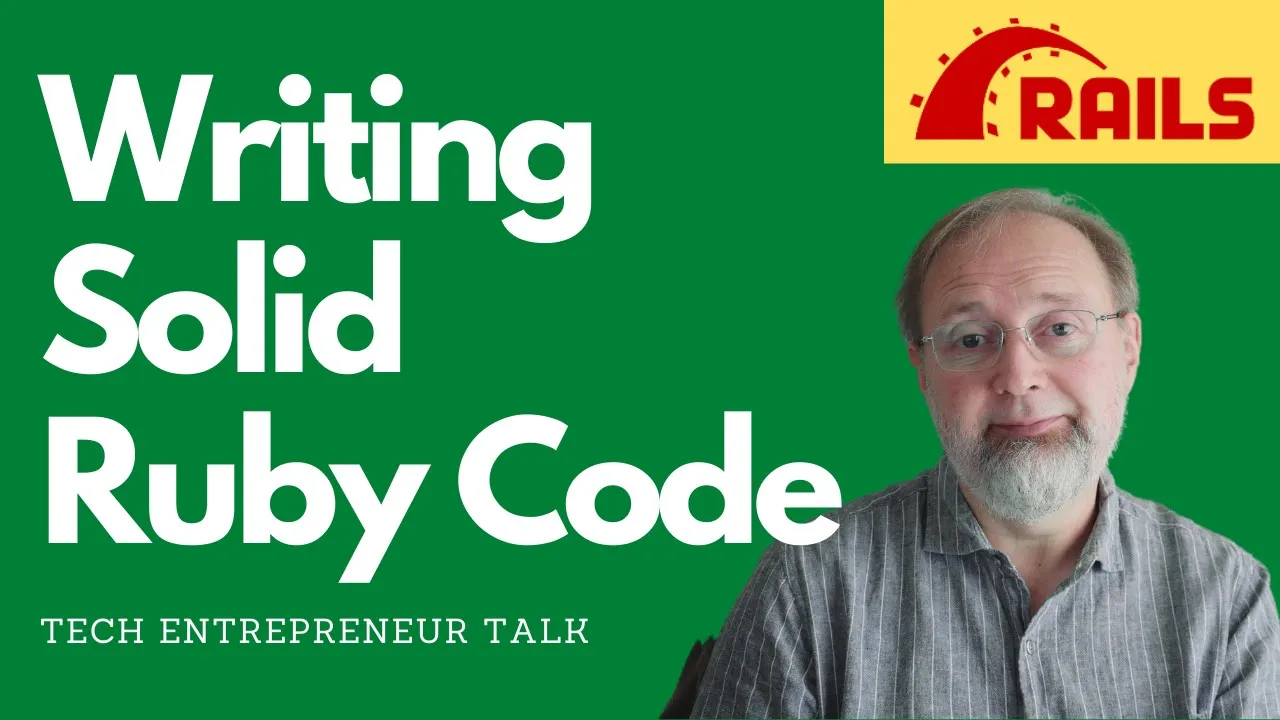 Writing Solid Ruby Code